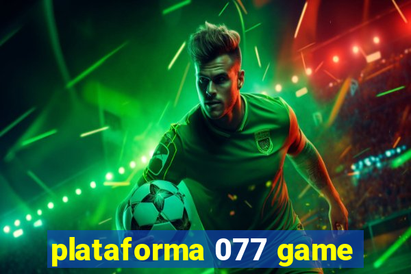 plataforma 077 game